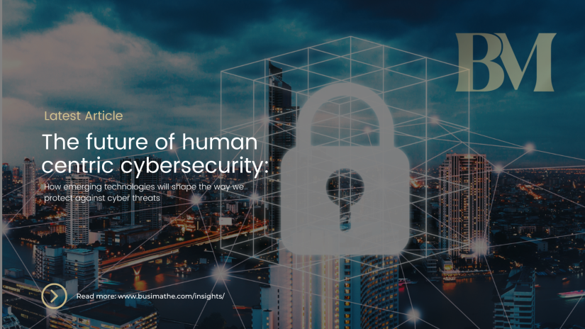 The future of human-centric cybersecurity: How emerging technologies will shape the way we protect against cyber threats